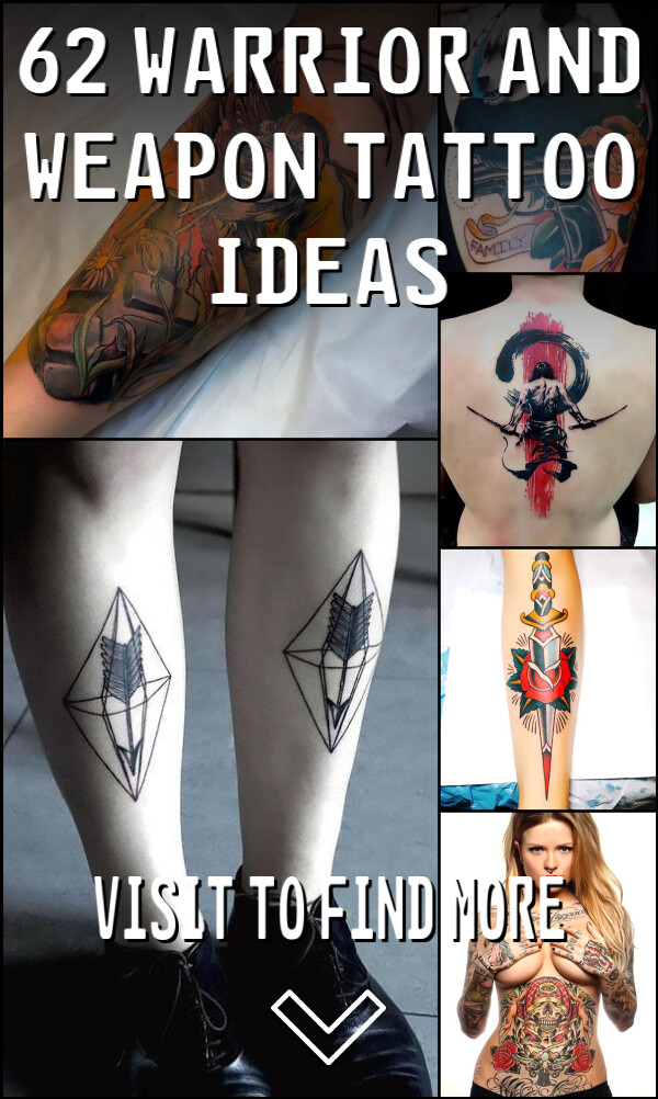 62 Warrior and Weapon Tattoo Ideas