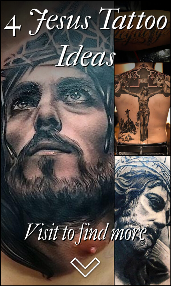4 Jesus Tattoo Ideas