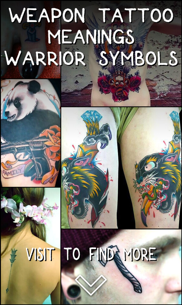 Weapon Tattoo Meanings – Warrior Symbols