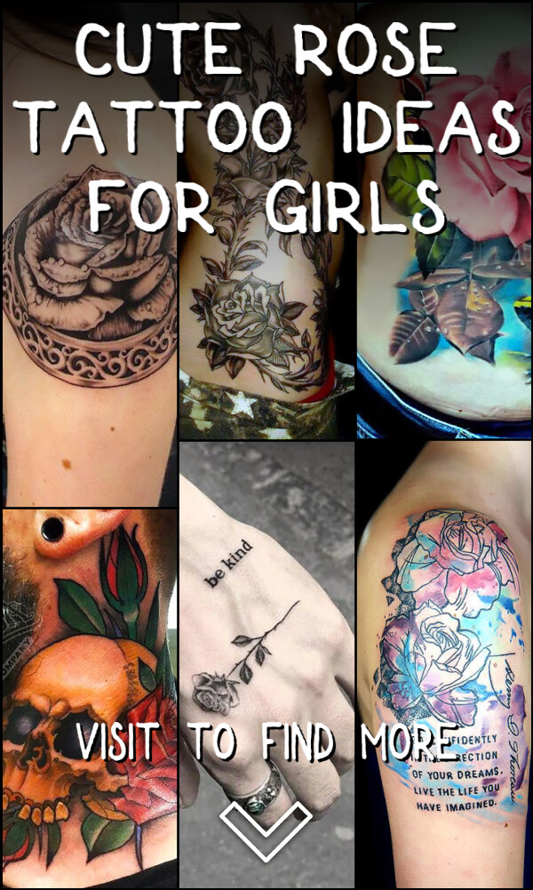 129 Cute Rose Tattoo Ideas for Girls