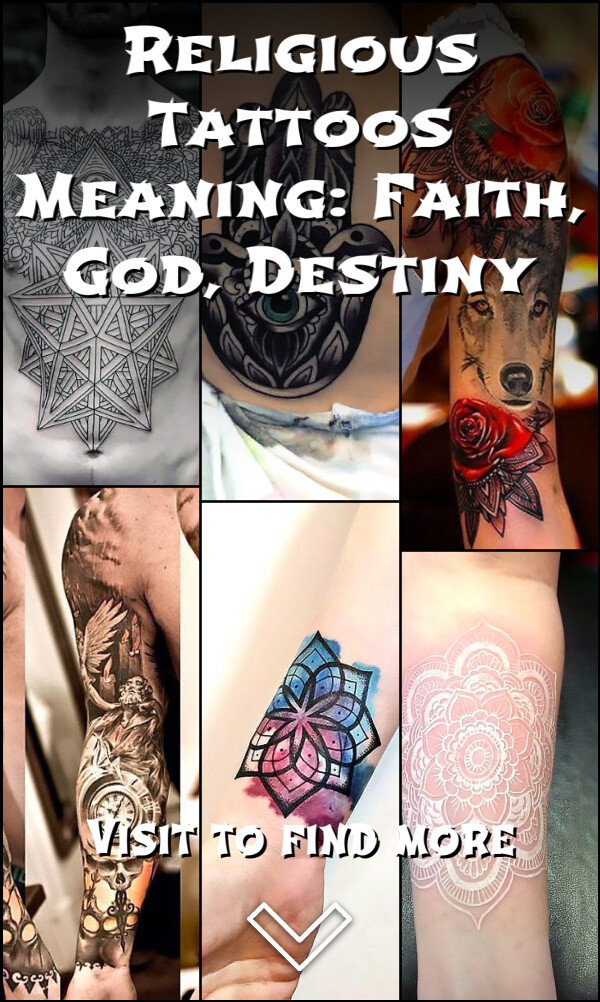 Religious Tattoos Meaning: Faith, God, Destiny