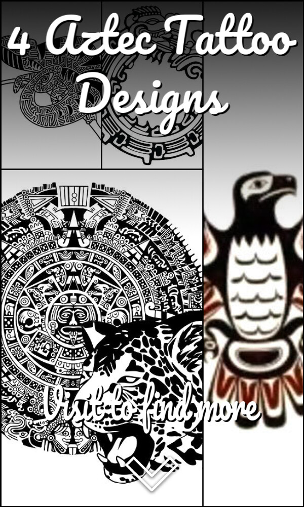 4 Aztec Tattoo Designs