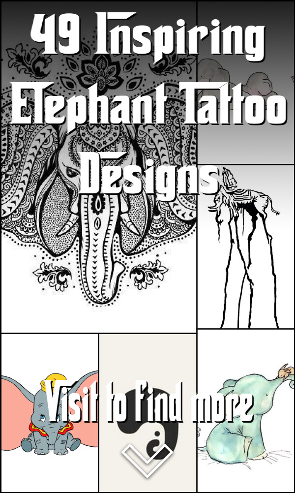 49 Inspiring Elephant Tattoo Designs