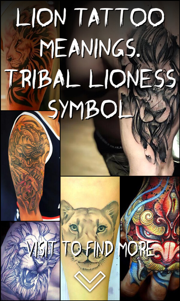 Lion Tattoo Meanings. Tribal Lioness Symbol