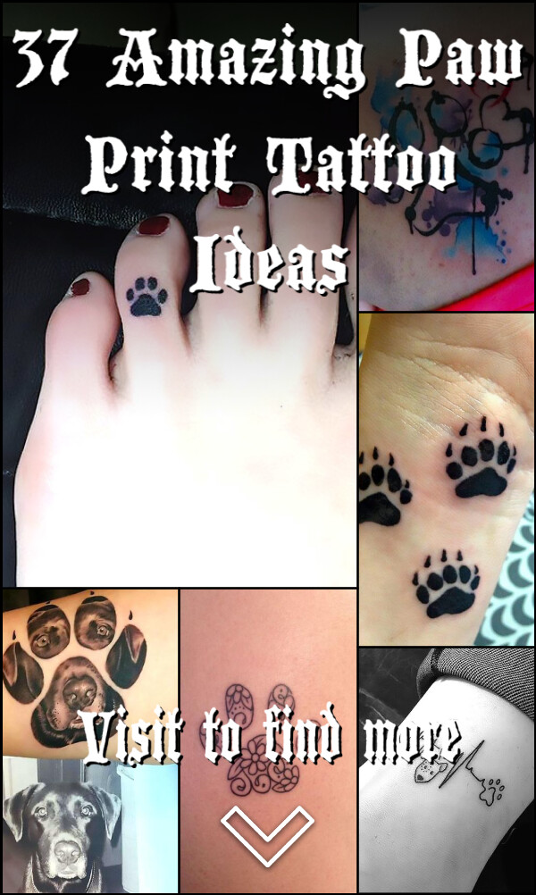 37 Amazing Paw Print Tattoo Ideas