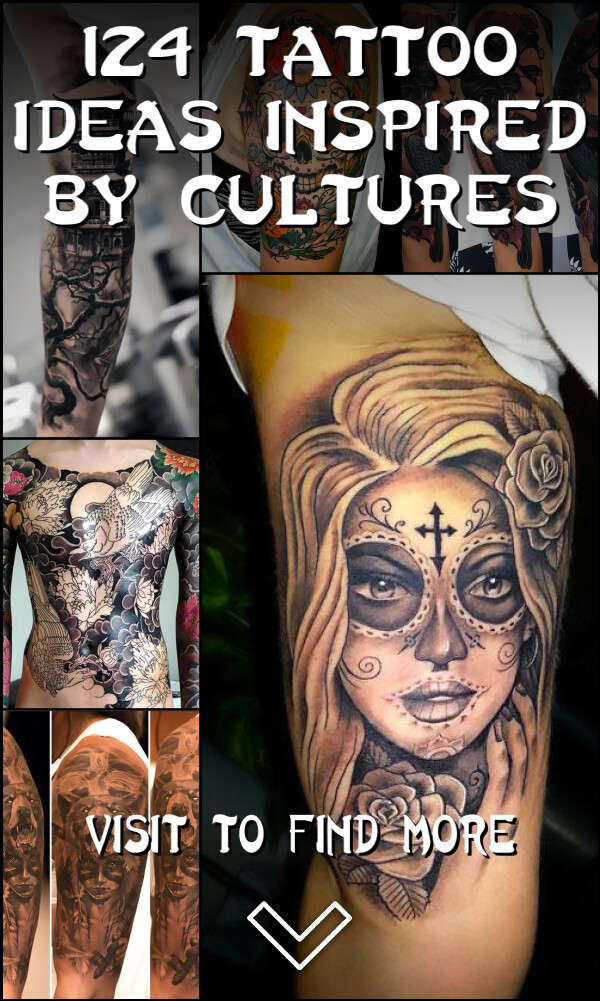 124 Tattoo Ideas Inspired by Cultures