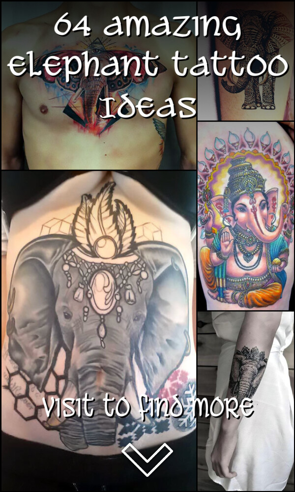 64 Amazing Elephant Tattoo Ideas