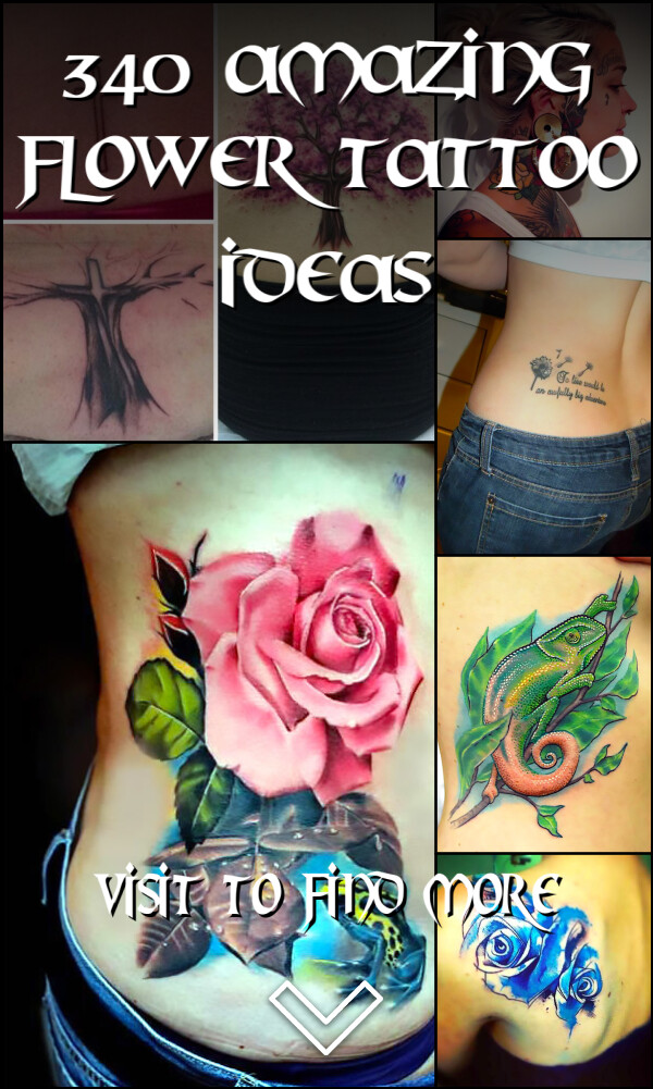 340 Amazing Flower Tattoo Ideas