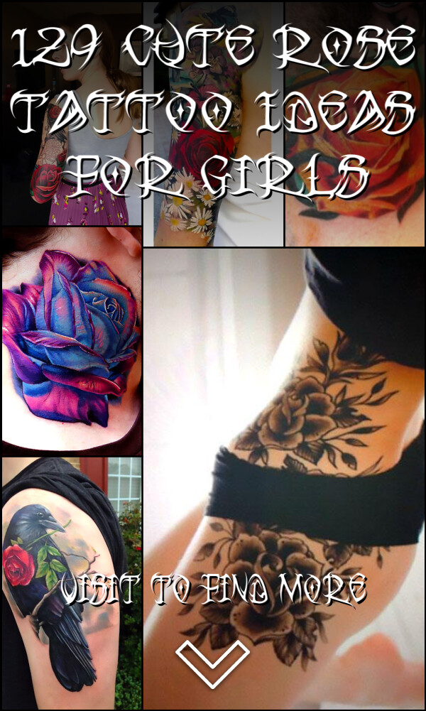 129 Cute Rose Tattoo Ideas for Girls