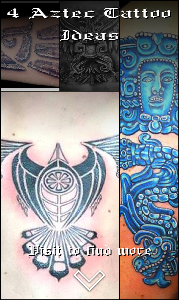 4 Aztec Tattoo Ideas
