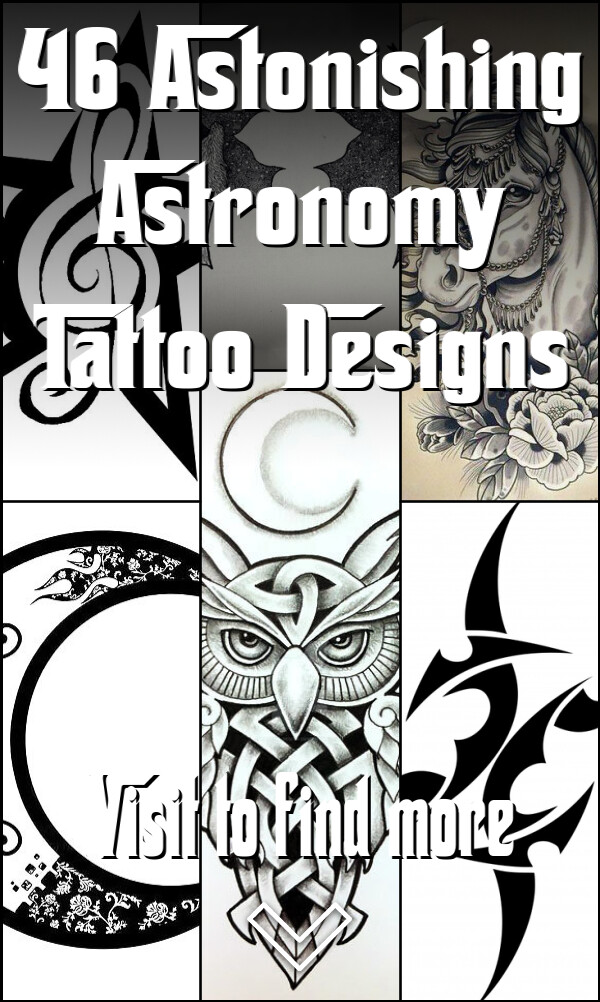 46 Astonishing Astronomy Tattoo Designs