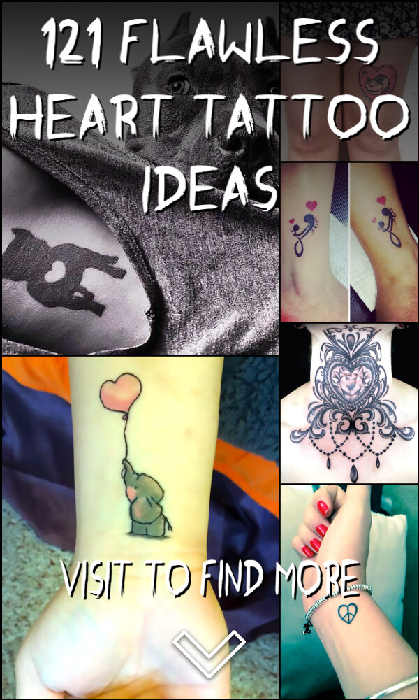 121 Flawless Heart Tattoo Ideas 