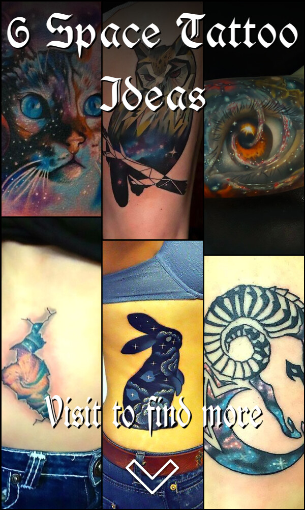 6 Space Tattoo Ideas