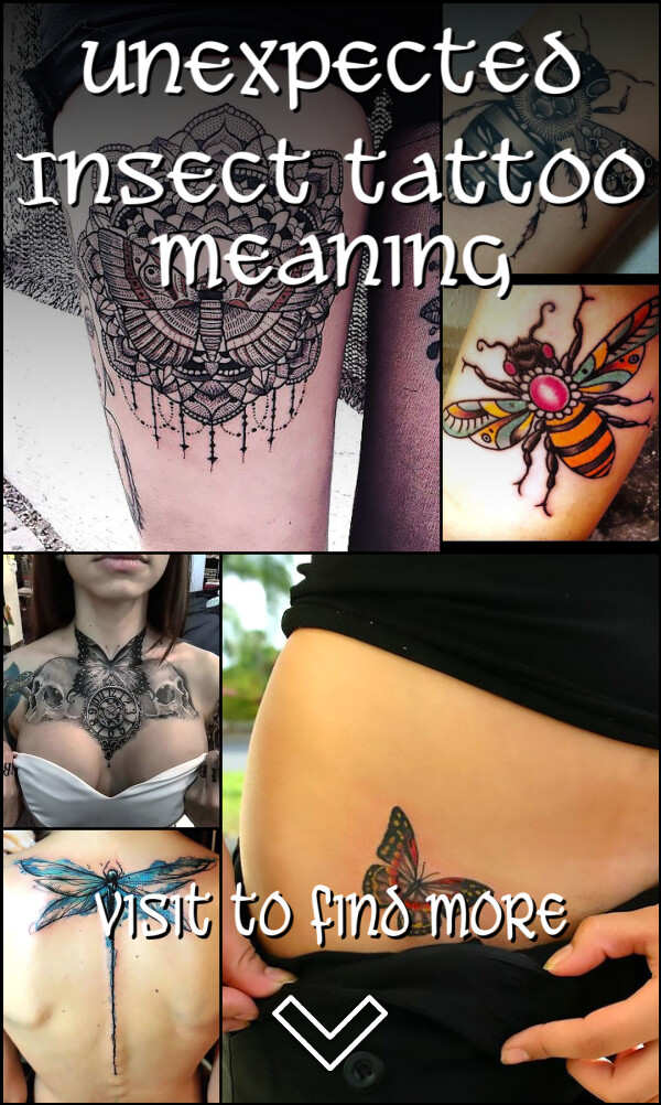 Unexpected Insect Tattoo Meaning