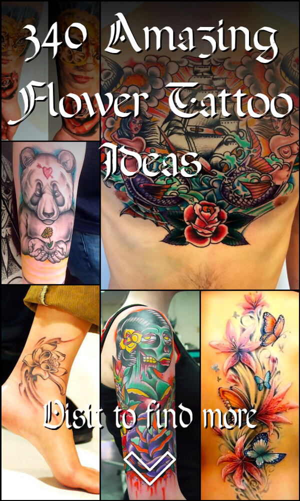 340 Amazing Flower Tattoo Ideas