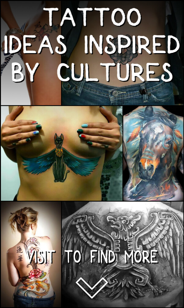 124 Tattoo Ideas Inspired by Cultures