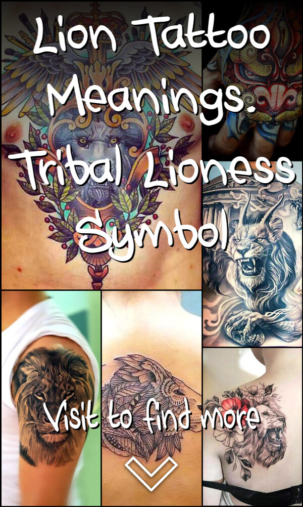 Lion Tattoo Meanings. Tribal Lioness Symbol
