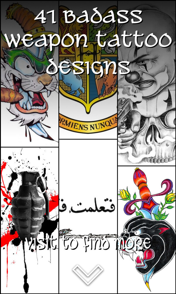 41 Badass Weapon Tattoo Designs