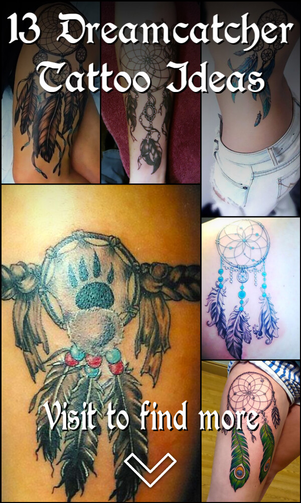 13 Dreamcatcher Tattoo Ideas