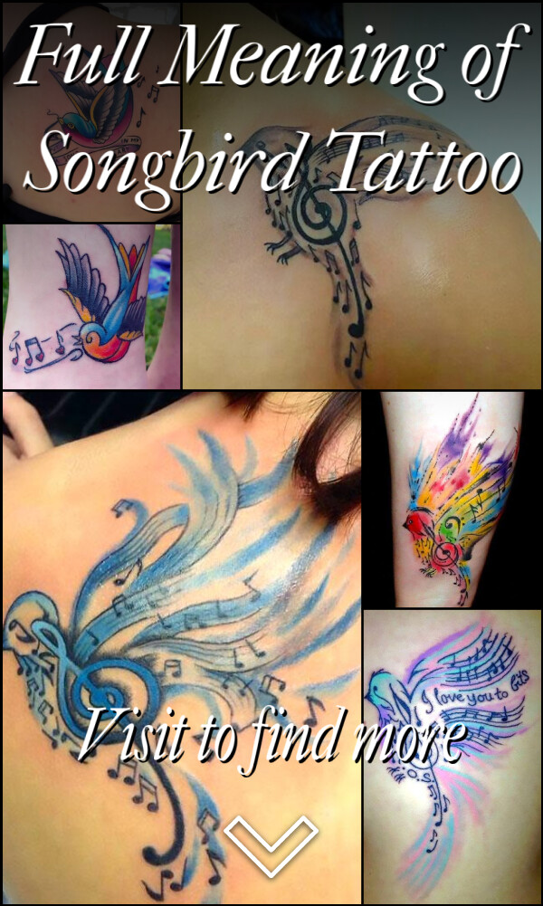 Full Meaning of Songbird Tattoo
