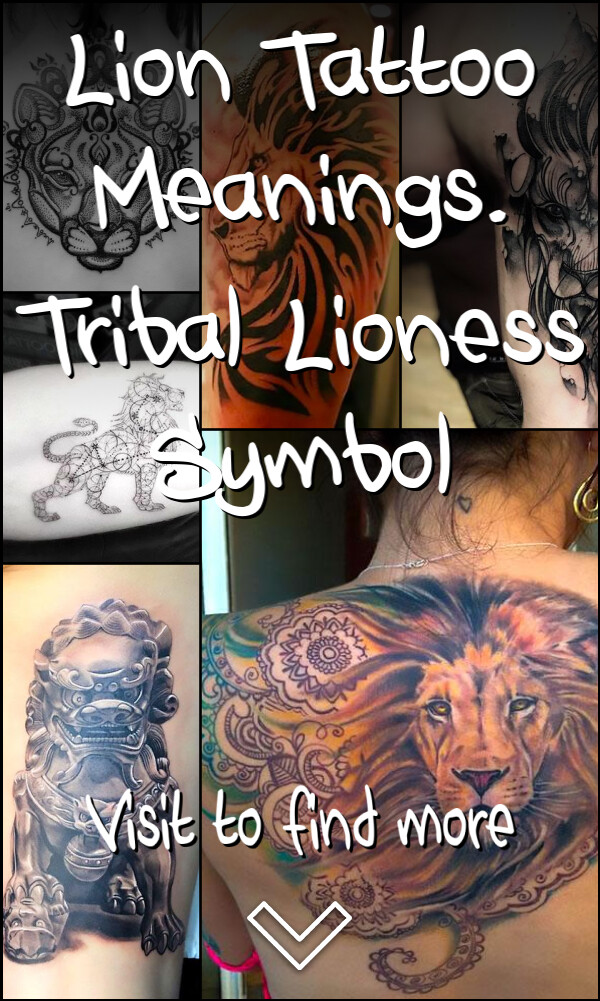 Lion Tattoo Meanings. Tribal Lioness Symbol