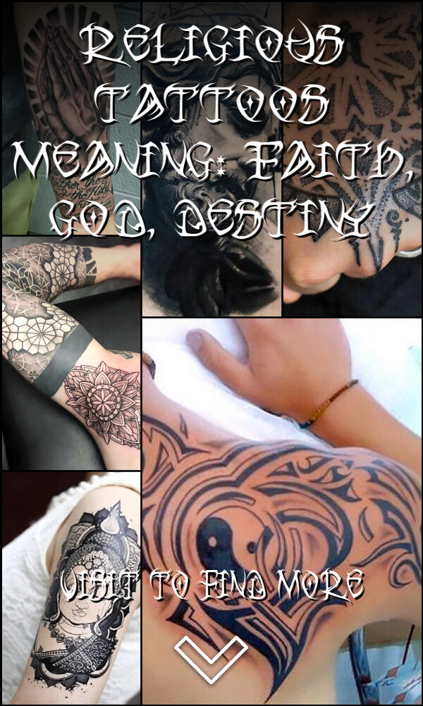 Religious Tattoos Meaning: Faith, God, Destiny