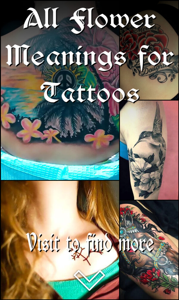 All Flower Meanings for Tattoos