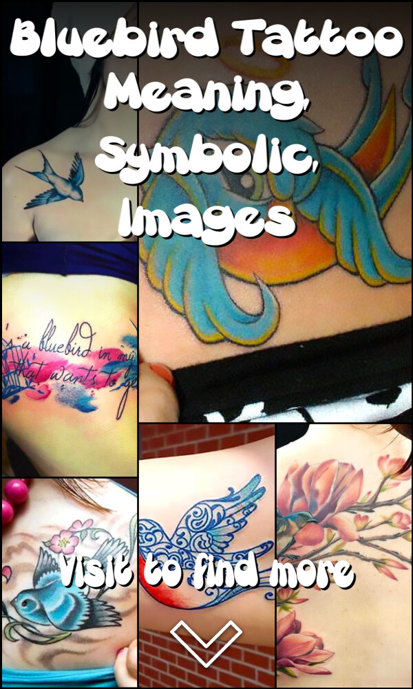 Bluebird Tattoo Meaning, Symbolic, Images
