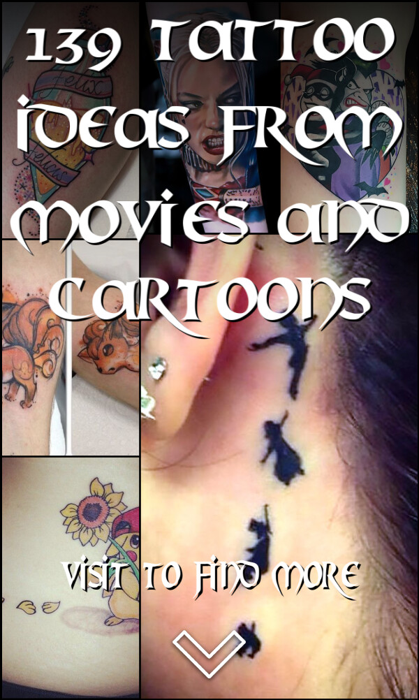 139 Tattoo Ideas from Movies and Cartoons
