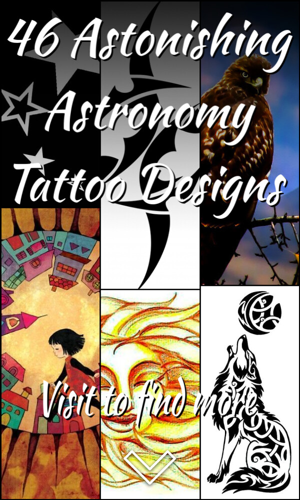 46 Astonishing Astronomy Tattoo Designs