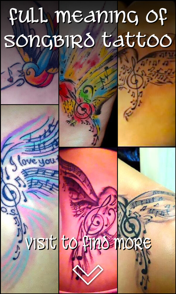 Full Meaning of Songbird Tattoo