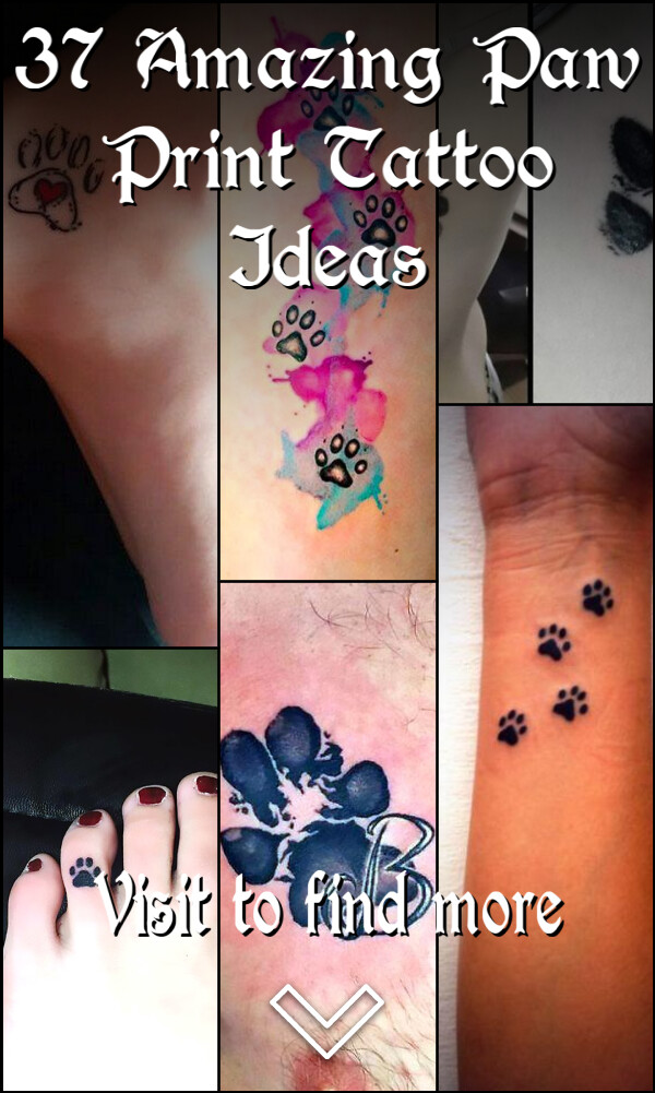 37 Amazing Paw Print Tattoo Ideas