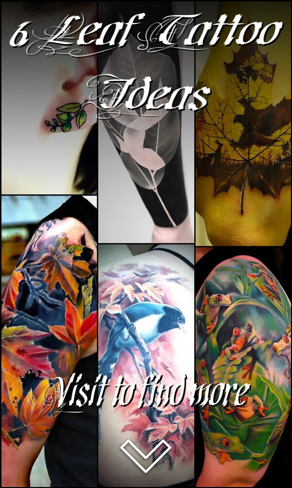 6 Leaf Tattoo Ideas