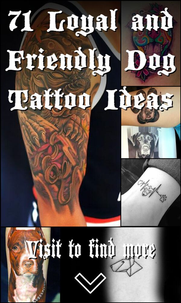71 Loyal and Friendly Dog Tattoo Ideas