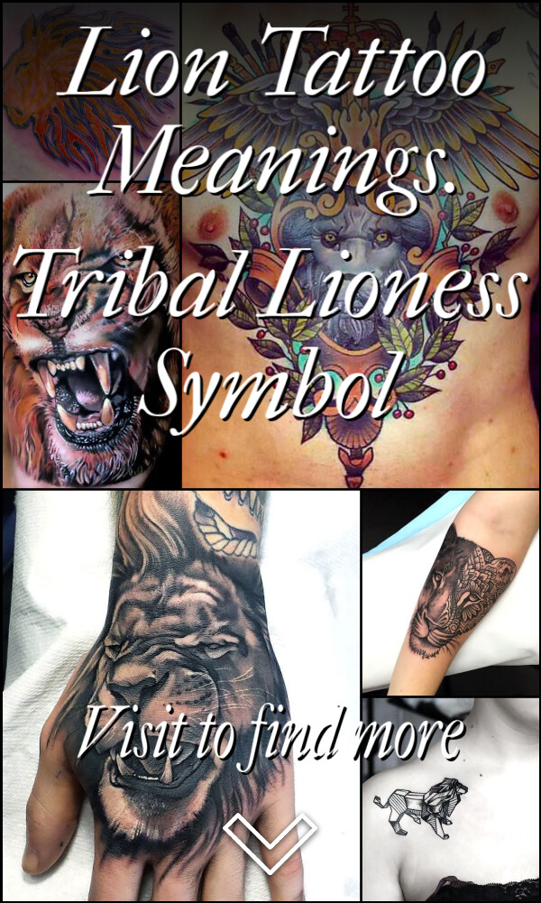 Lion Tattoo Meanings. Tribal Lioness Symbol