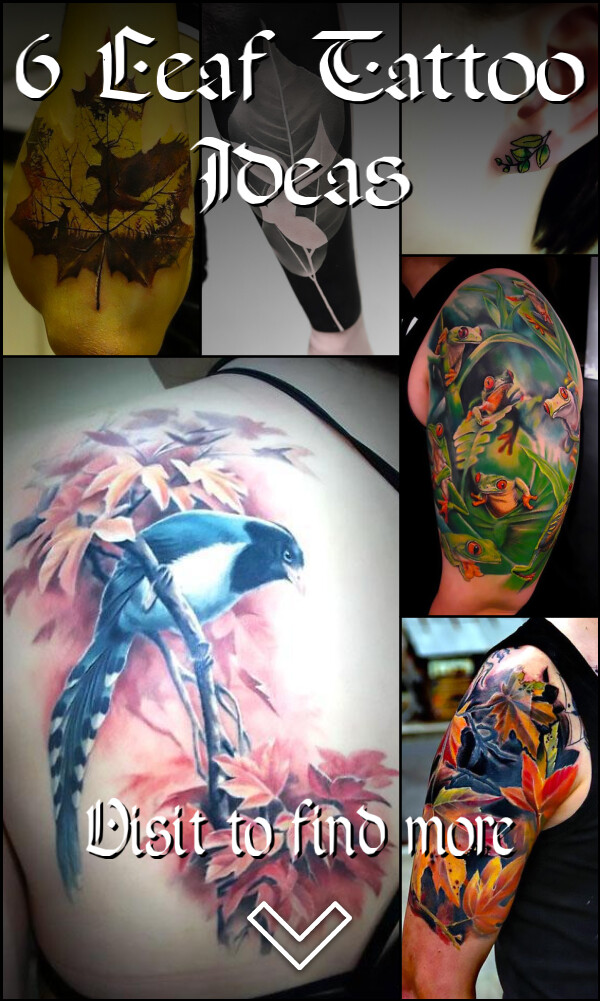 6 Leaf Tattoo Ideas