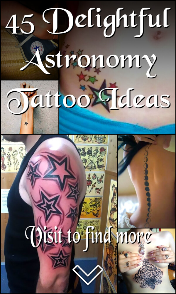 45 Delightful Astronomy Tattoo Ideas