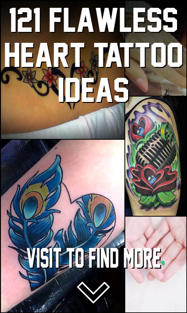 121 Flawless Heart Tattoo Ideas 