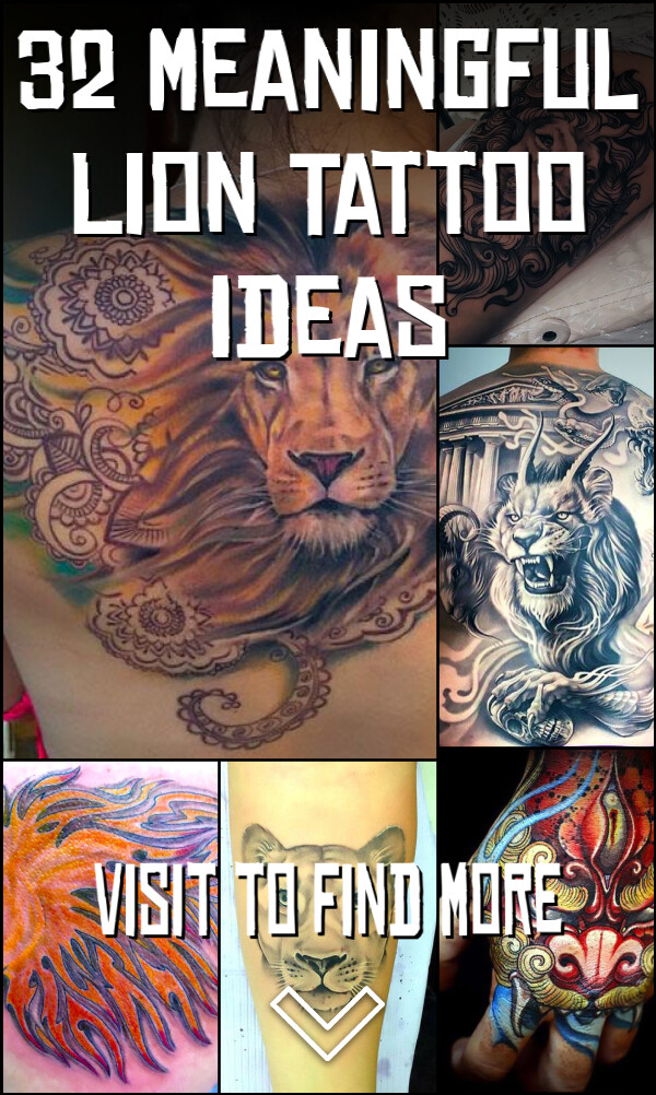 32 Meaningful Lion Tattoo Ideas