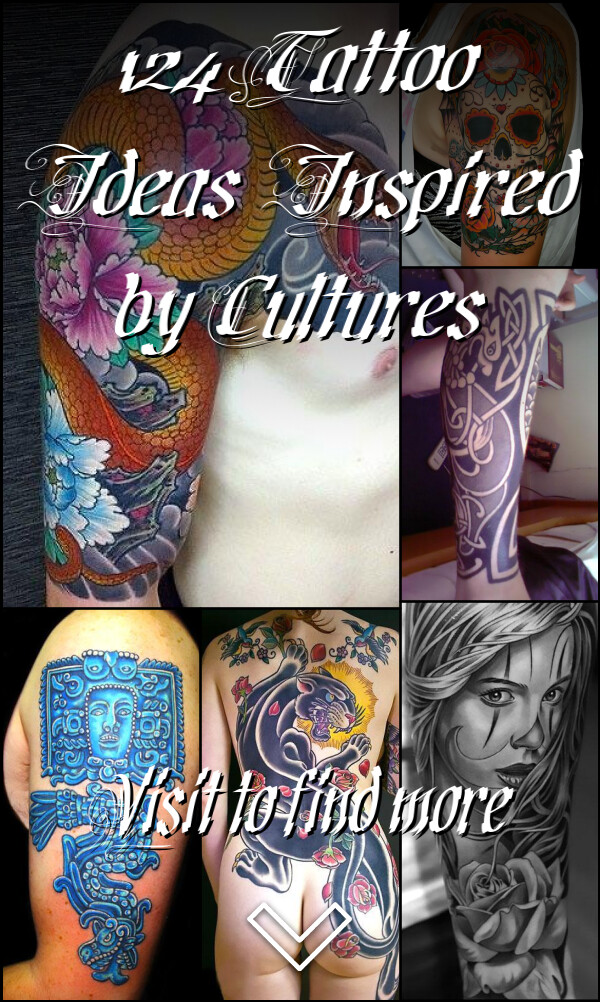 124 Tattoo Ideas Inspired by Cultures