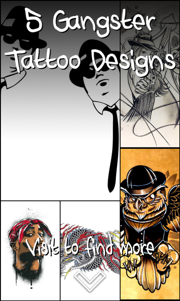 5 Gangster Tattoo Designs