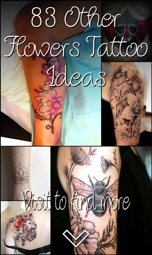 83 Other Flowers Tattoo Ideas