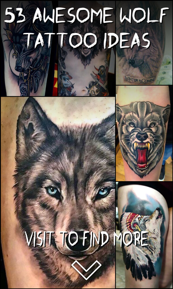 53 Awesome Wolf Tattoo Ideas