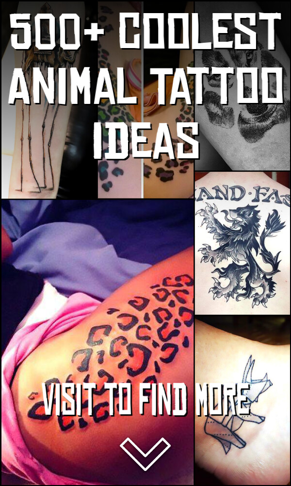 500+ Coolest Animal Tattoo Ideas