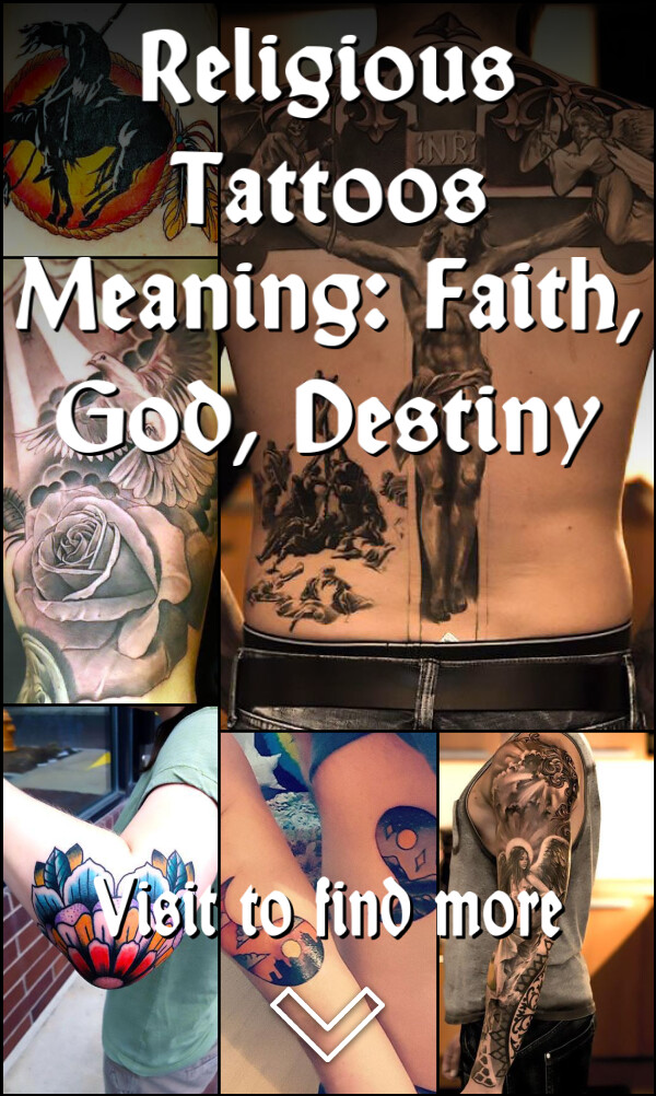 Religious Tattoos Meaning: Faith, God, Destiny