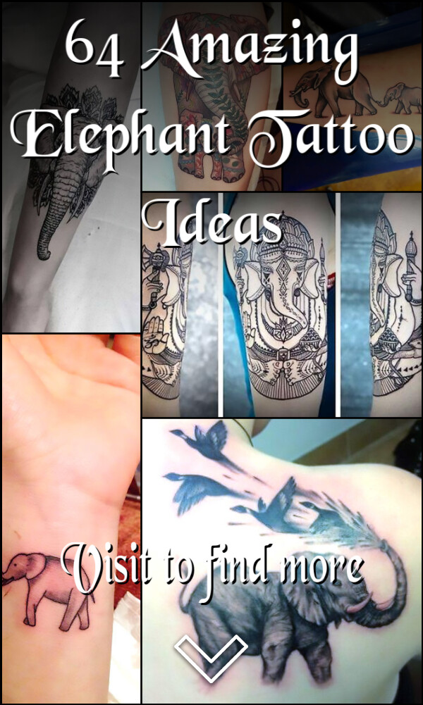 64 Amazing Elephant Tattoo Ideas