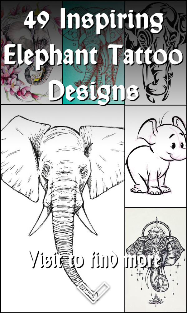 49 Inspiring Elephant Tattoo Designs
