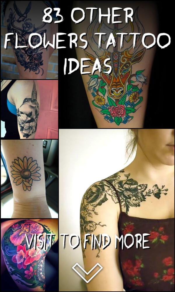 83 Other Flowers Tattoo Ideas