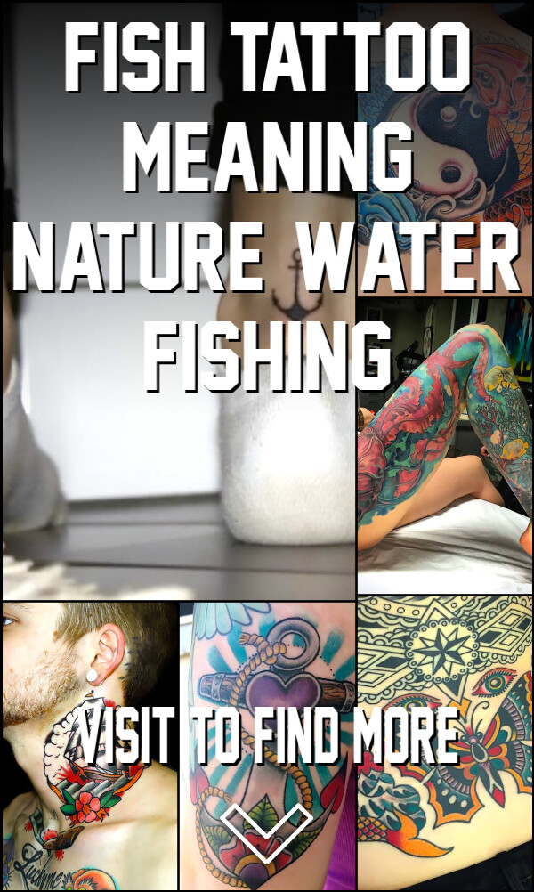 Fish Tattoo Meaning: Nature, Water, Fishing