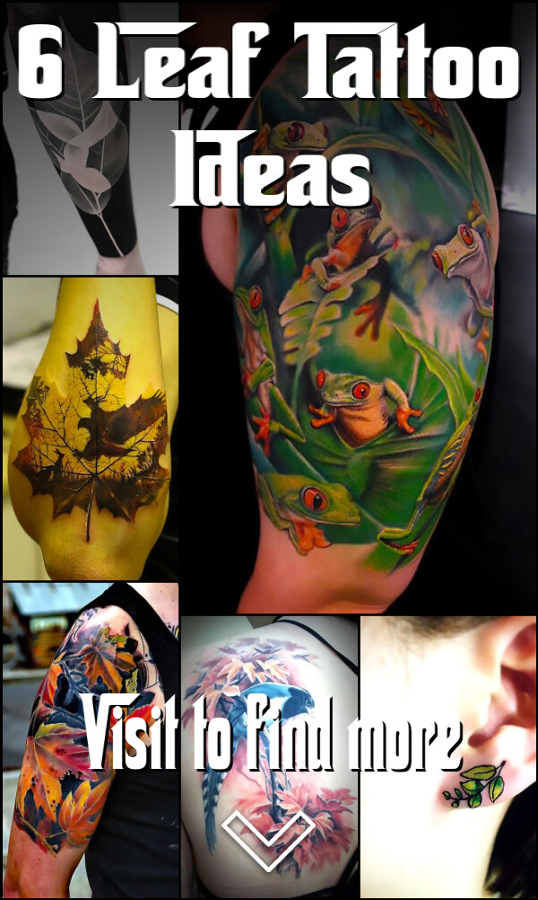 6 Leaf Tattoo Ideas